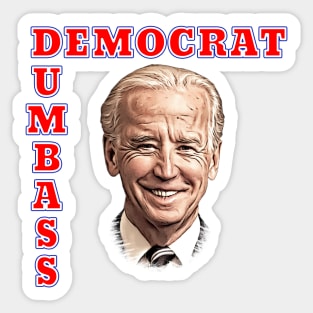 DEMOCRAT DUMBASS Anti-Biden Sticker